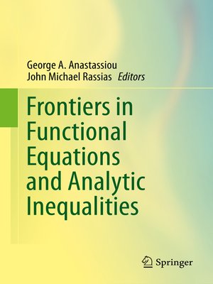 cover image of Frontiers in Functional Equations and Analytic Inequalities
